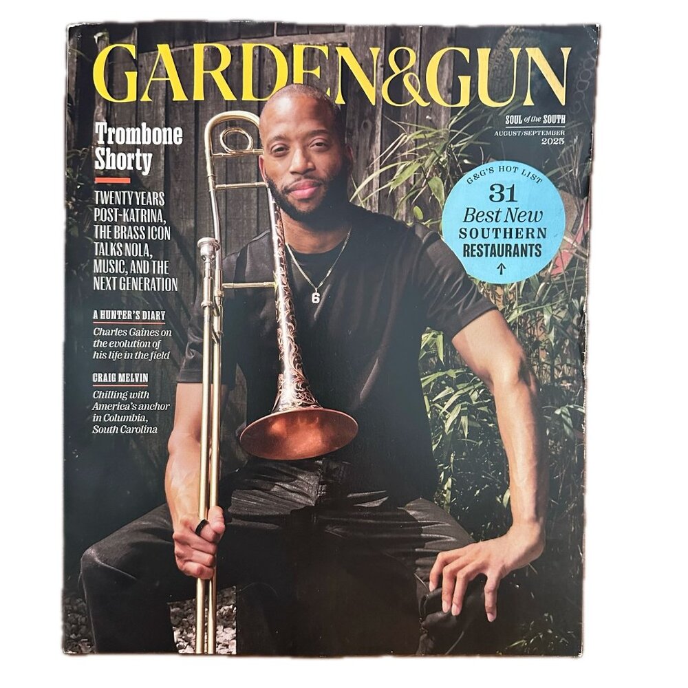 Garden and Gun Magazine August/September 2025 Trombone Shorty NOLA Music